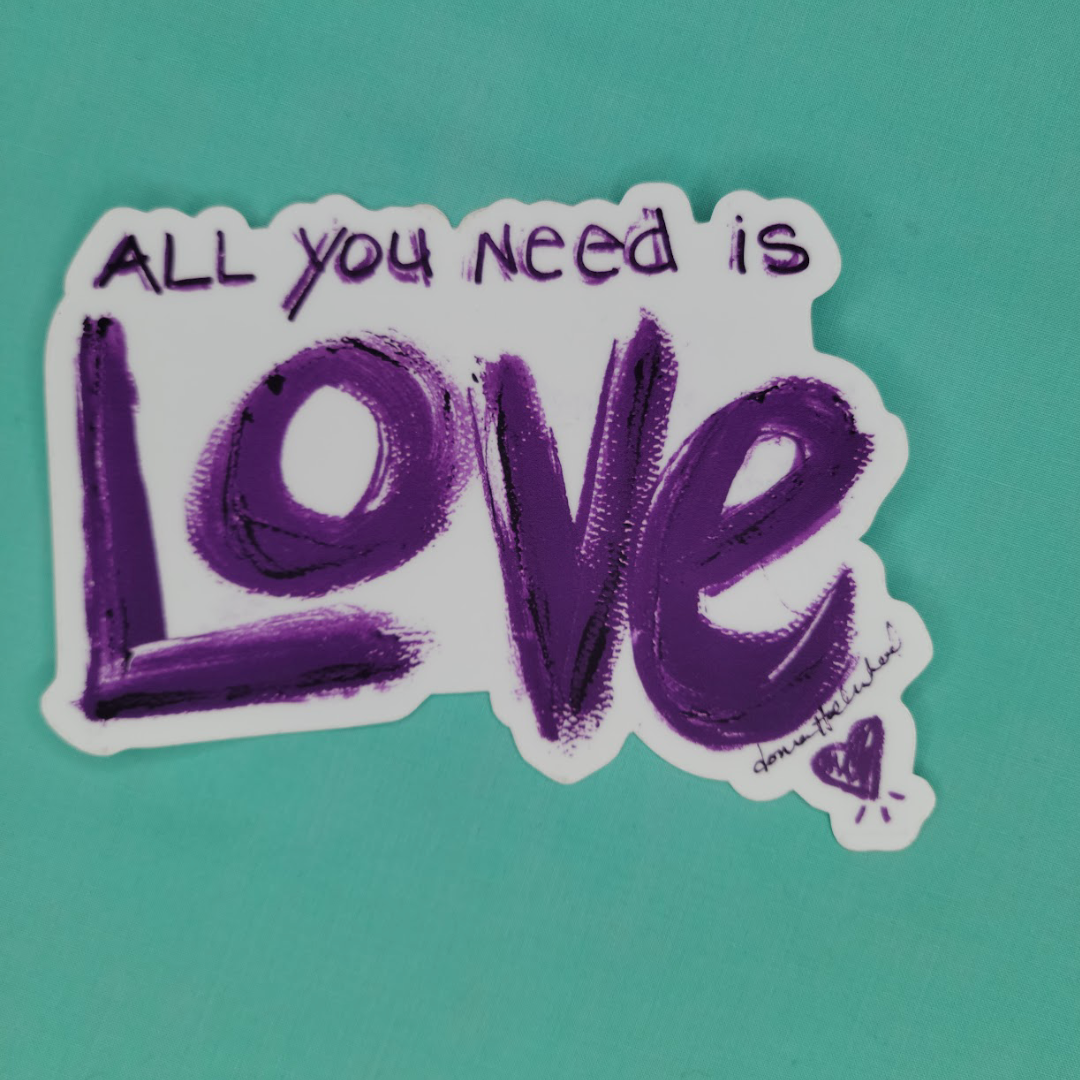 All You Need Is Love Sticker