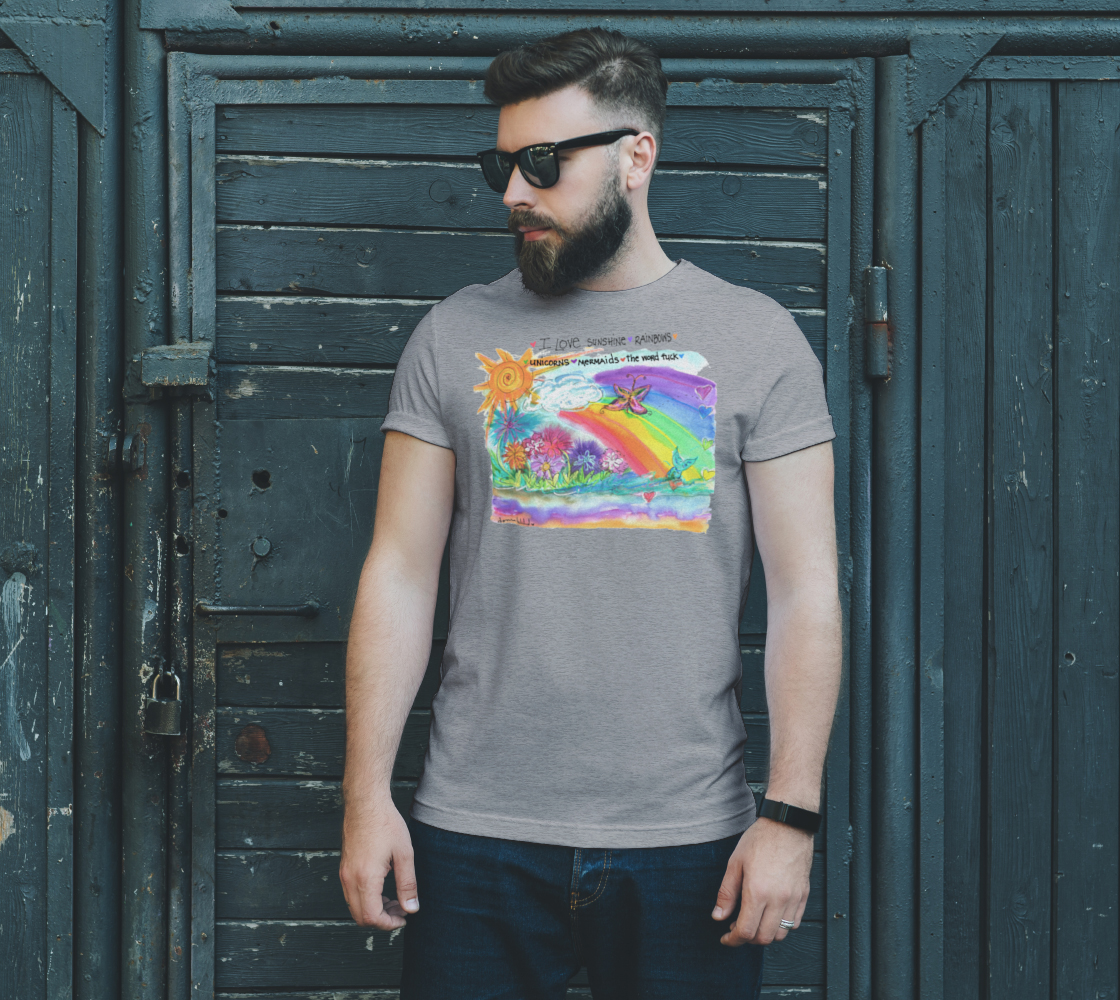 Sunshine, Rainbows, F-Word Unisex Tee