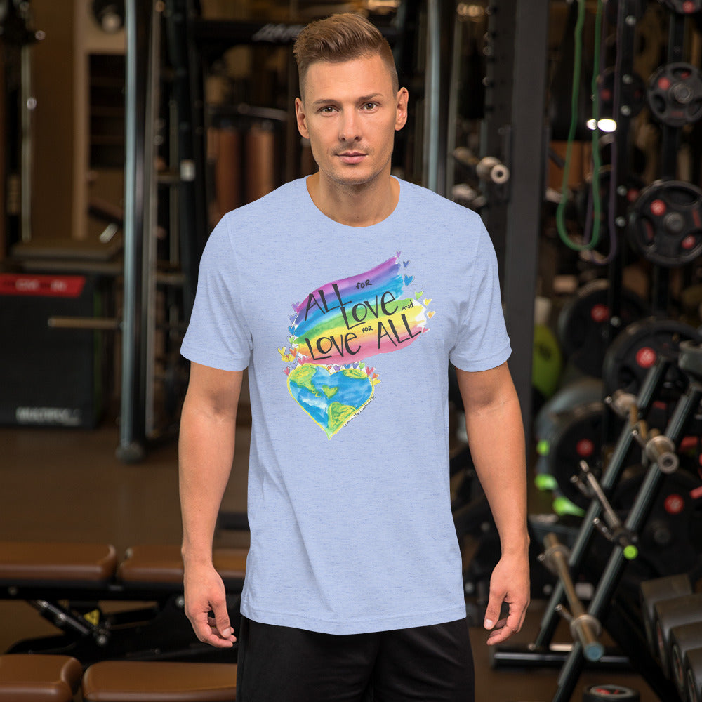 ALL for LOVE and LOVE for ALL Short-Sleeve T-Shirt